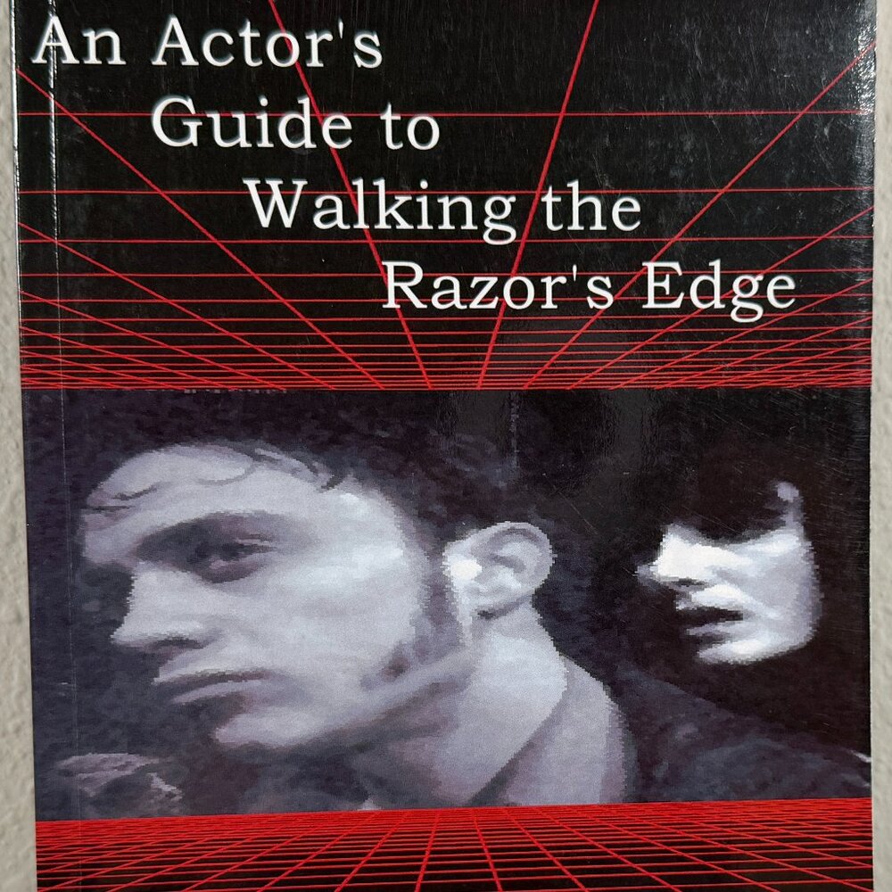 An Actor’s Guide to Walking the Razor’s Edge – Michael S. Pieper 2015 Paperback
